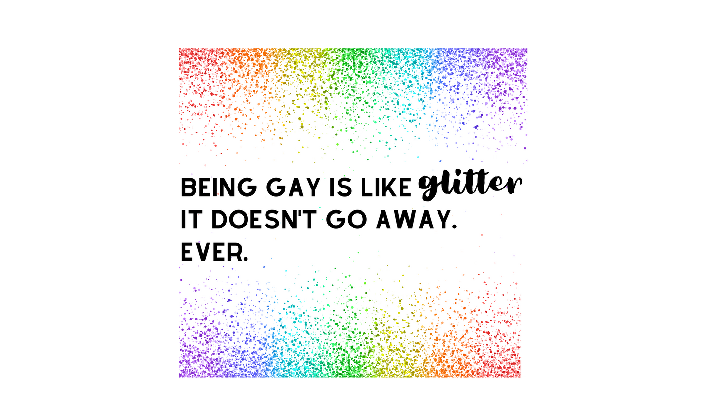 Being Gay is Like Glitter Sticker
