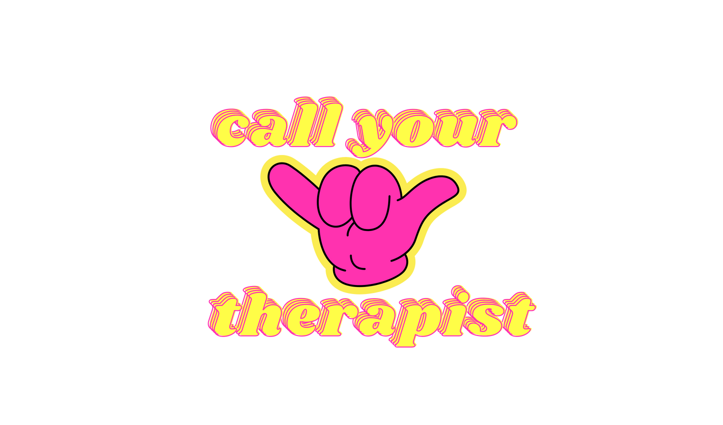 Call Your Therapist Sticker