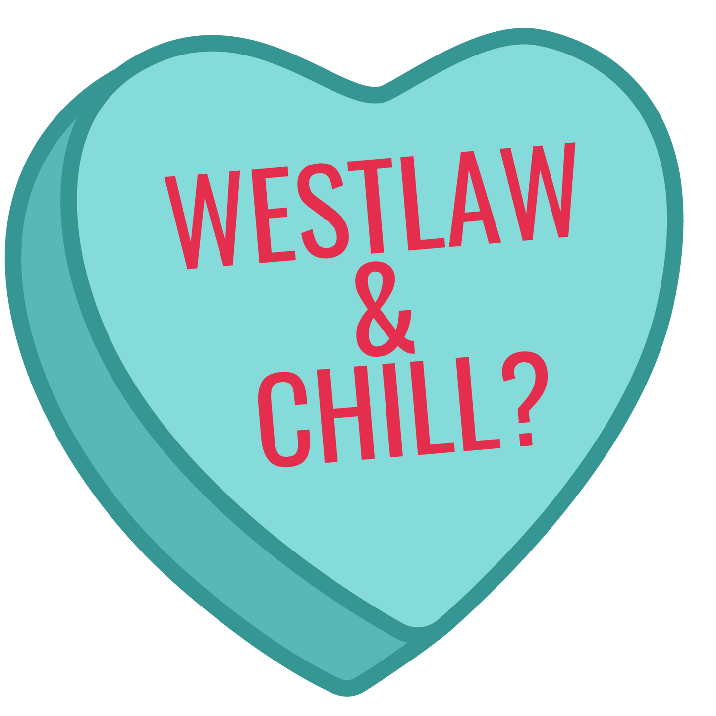 Legal Candy Heart Valentines Sticker sheet