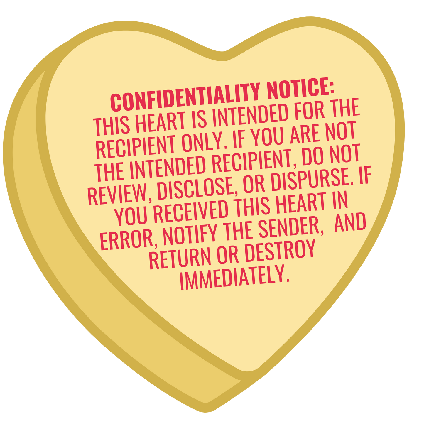 Legal Candy Heart Valentines Day Sticker: Confidentiality Notice