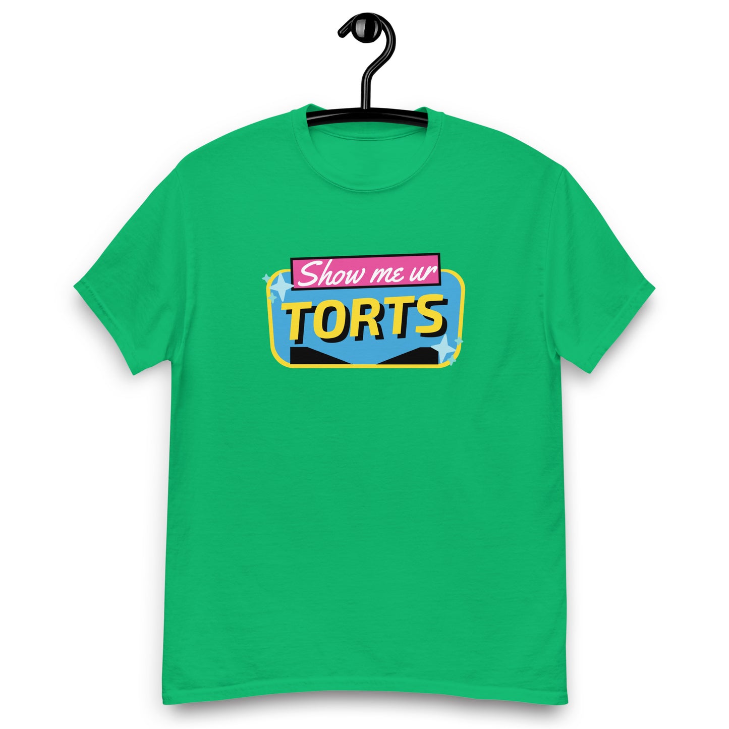 Show Me Your Torts Tee