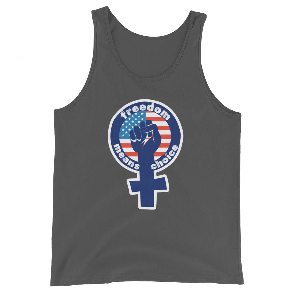 Freedom Means Choice Tank Tee