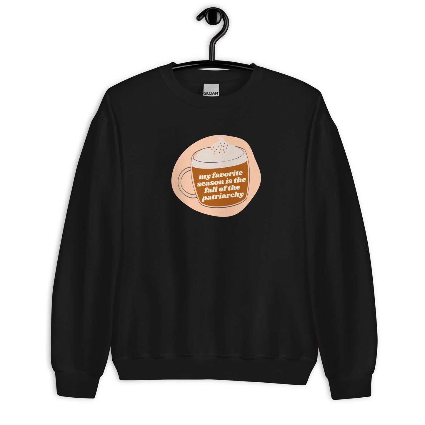 My Favorite Season is the Fall of the Patriarchy crewneck