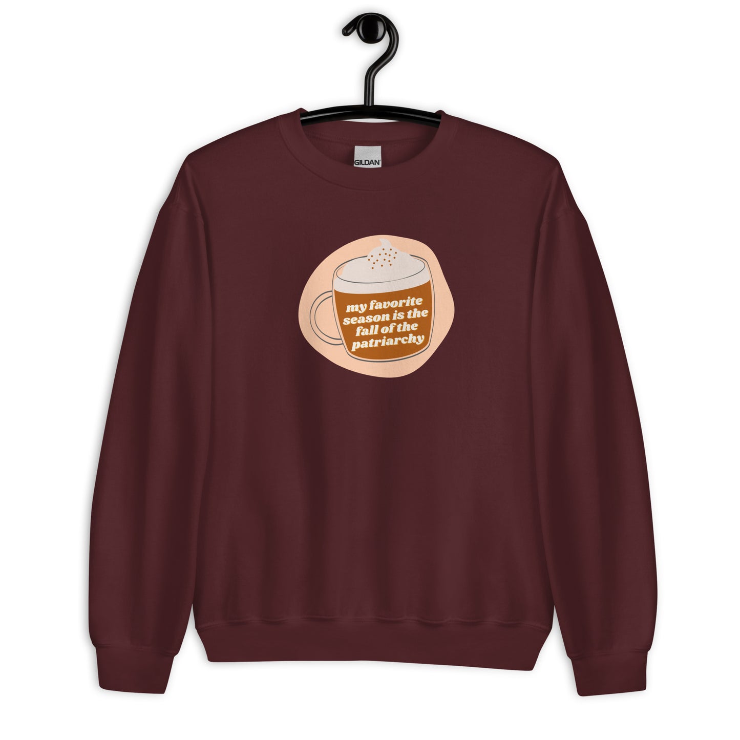 My Favorite Season is the Fall of the Patriarchy crewneck