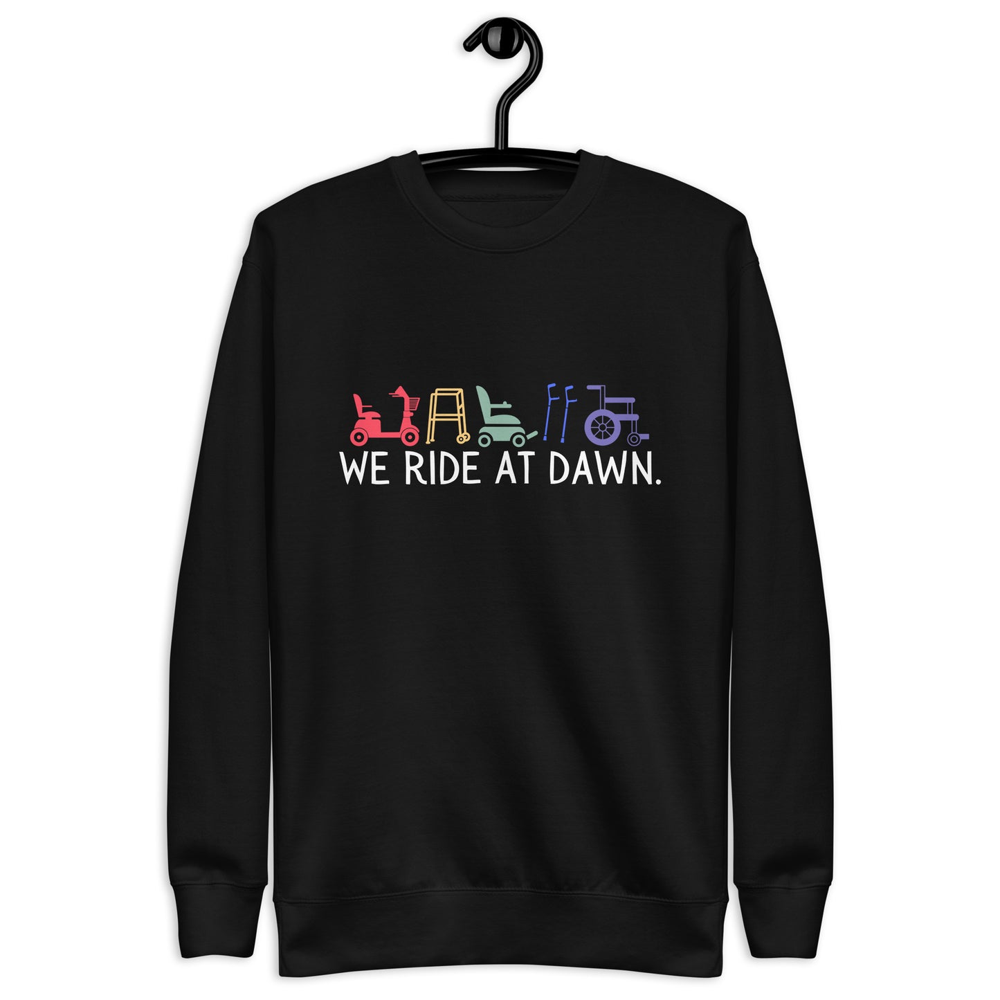 We Ride at Dawn Sweatshirt