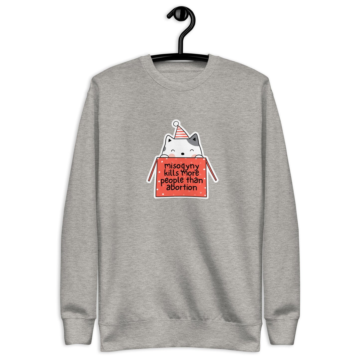 Misogyny Kills More People than Abortion Premium Holiday Sweatshirt