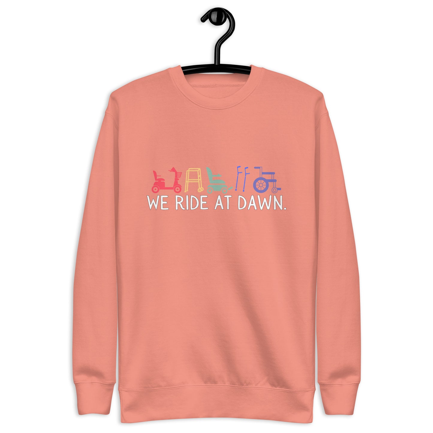 We Ride at Dawn Sweatshirt