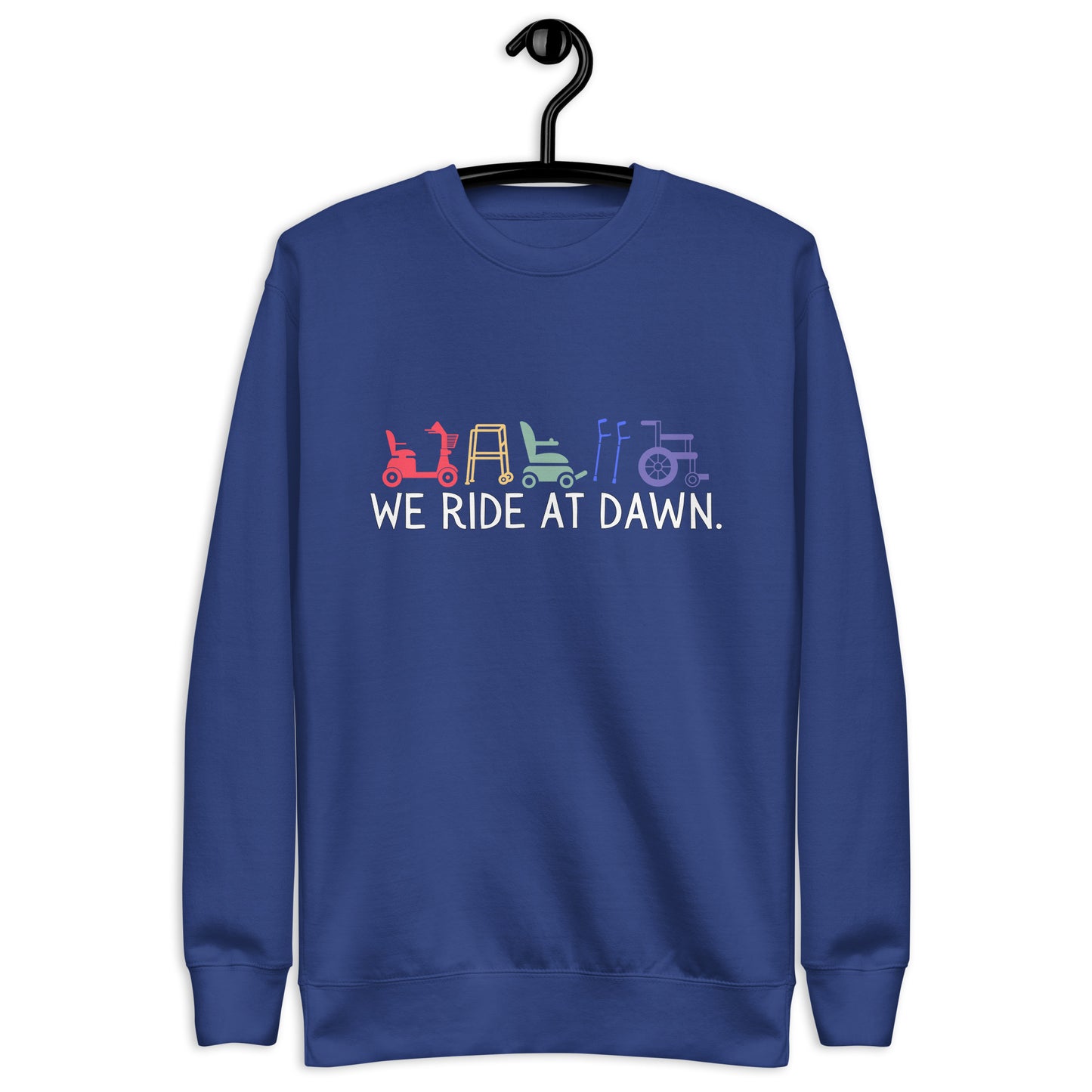 We Ride at Dawn Sweatshirt