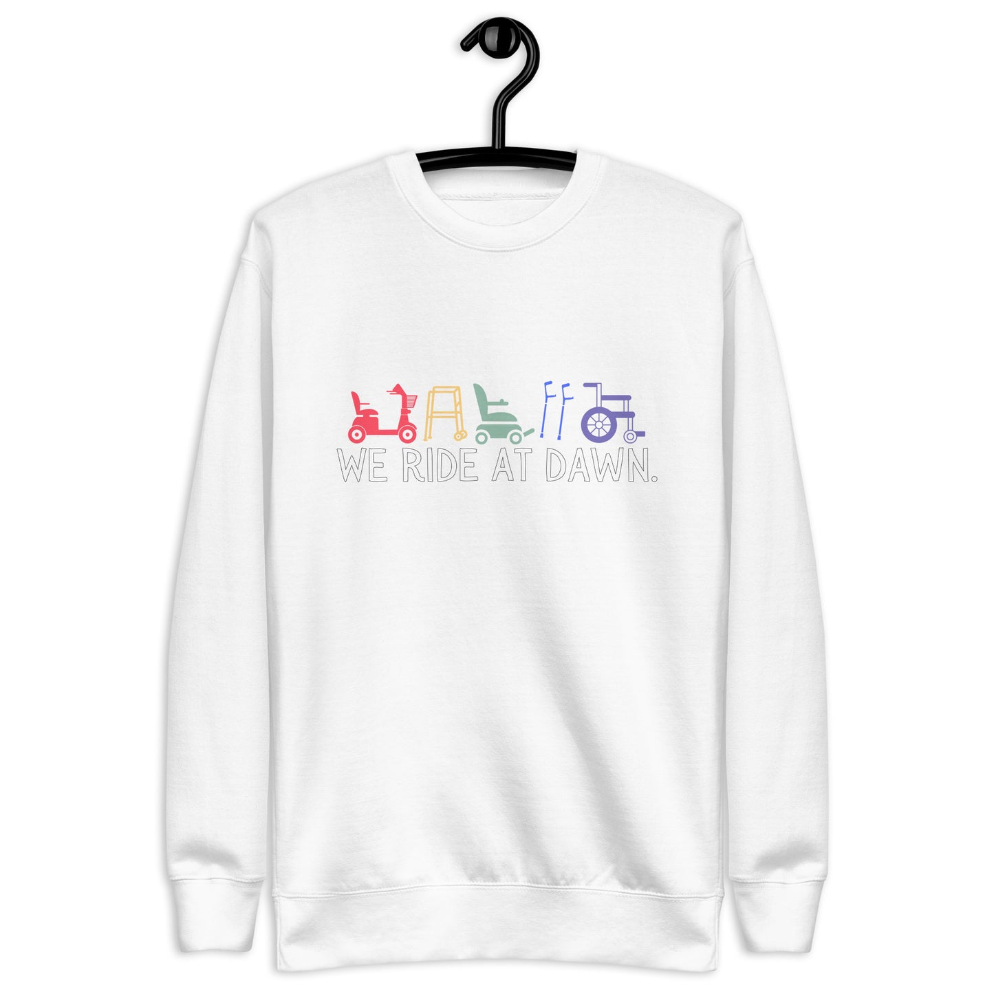 We Ride at Dawn Sweatshirt