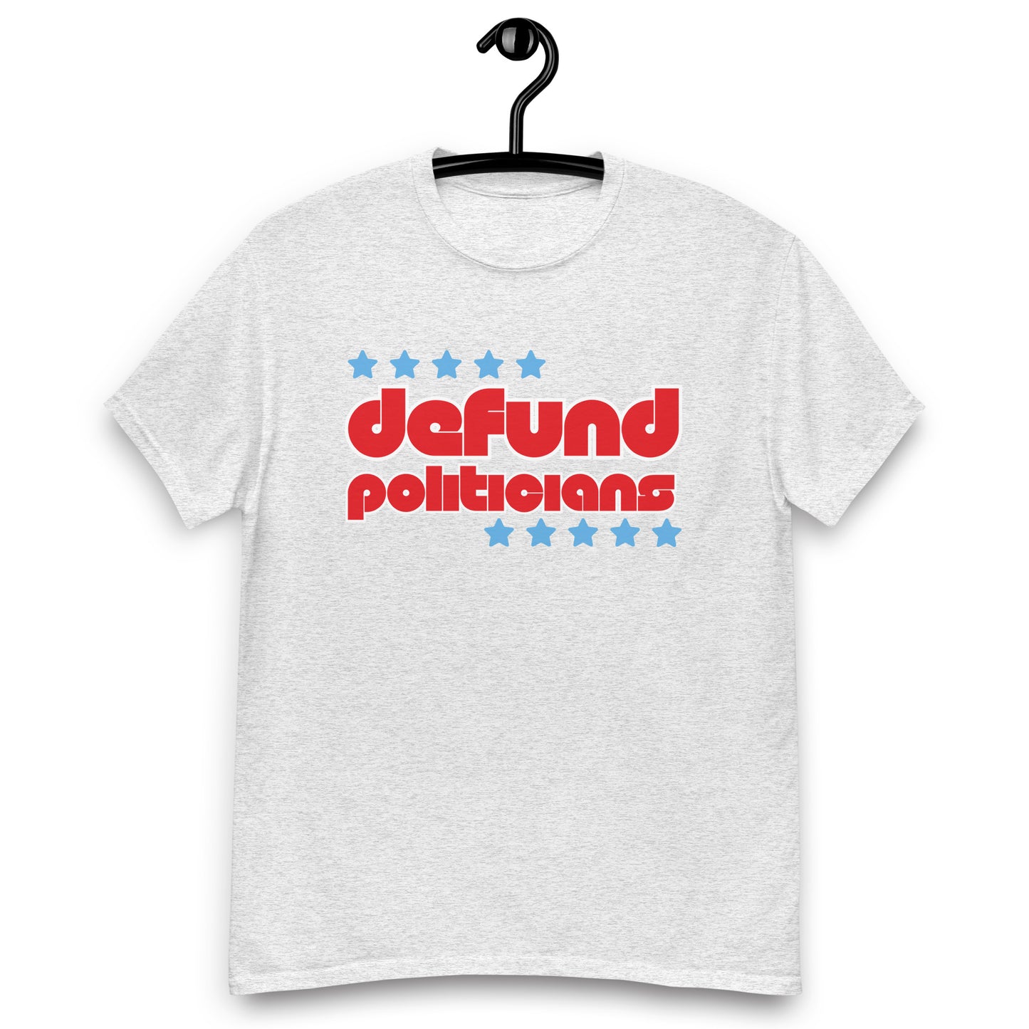Defund Politicians Tee