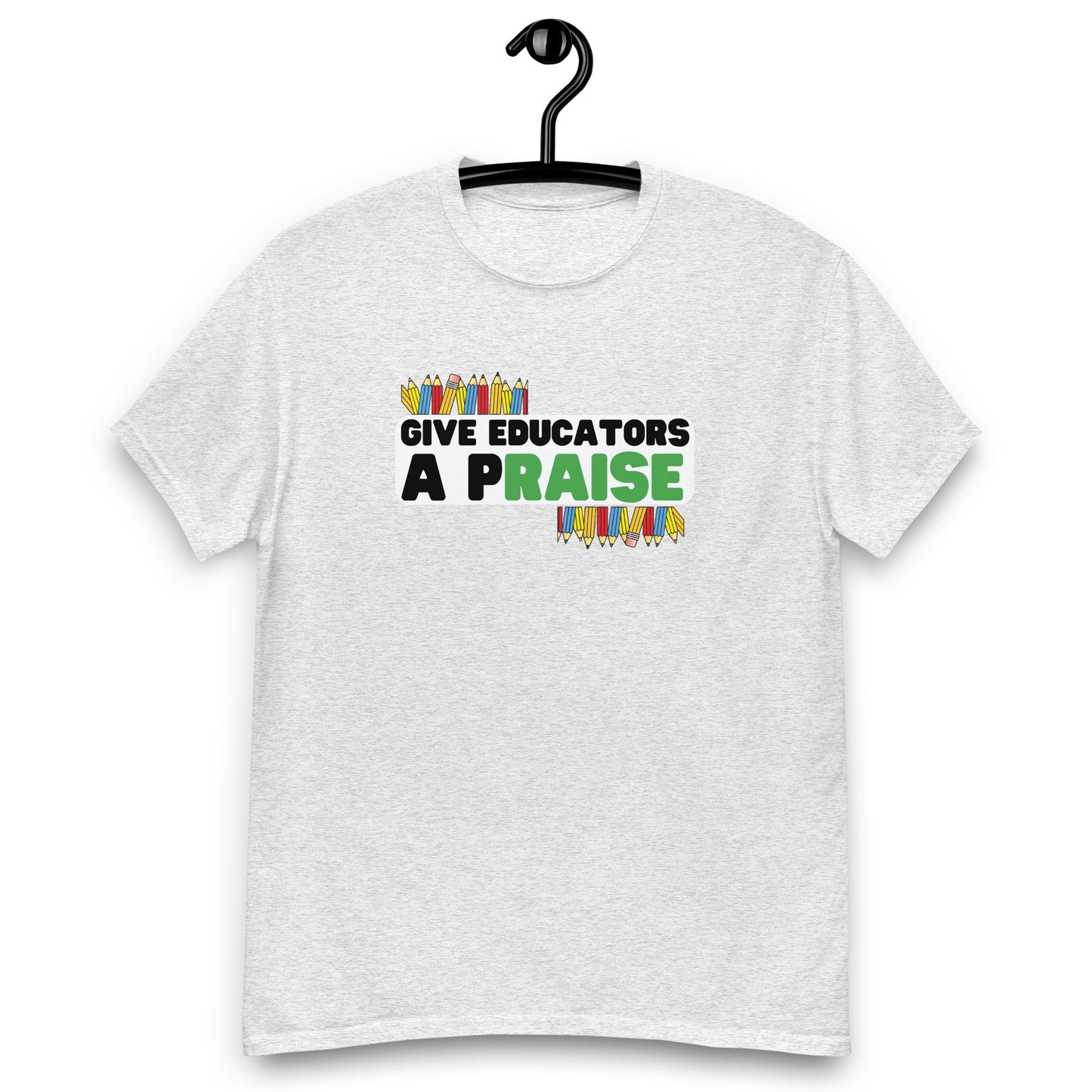 Give Educators A pRAISE Tee