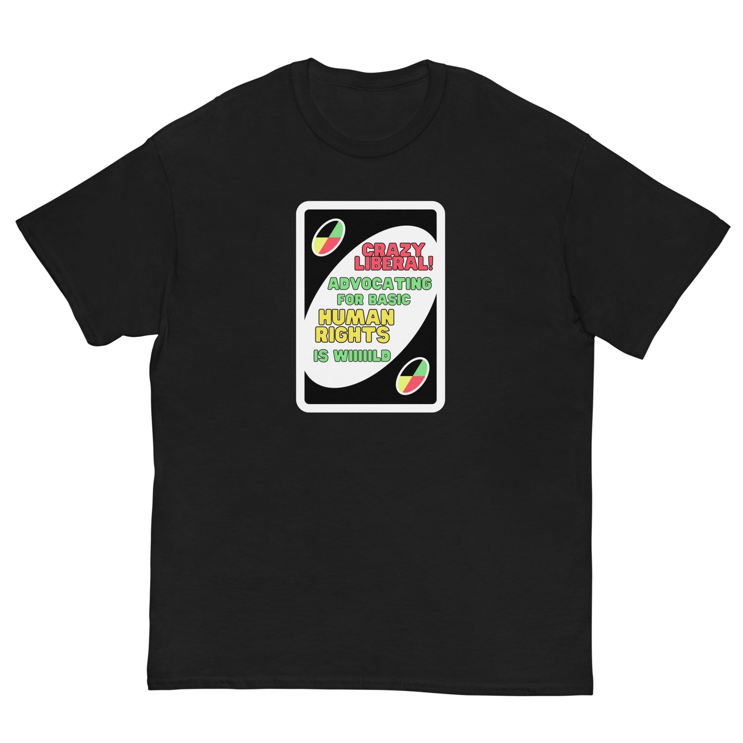 Crazy Liberal Tee