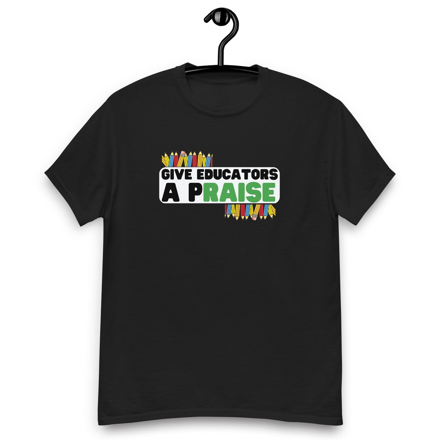 Give Educators A pRAISE Tee