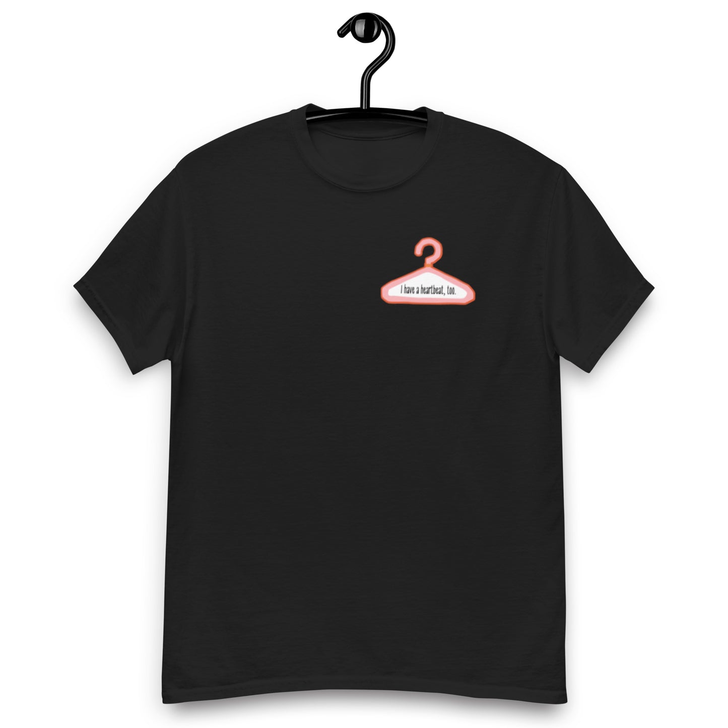 I Have A Heartbeat, Too Tee
