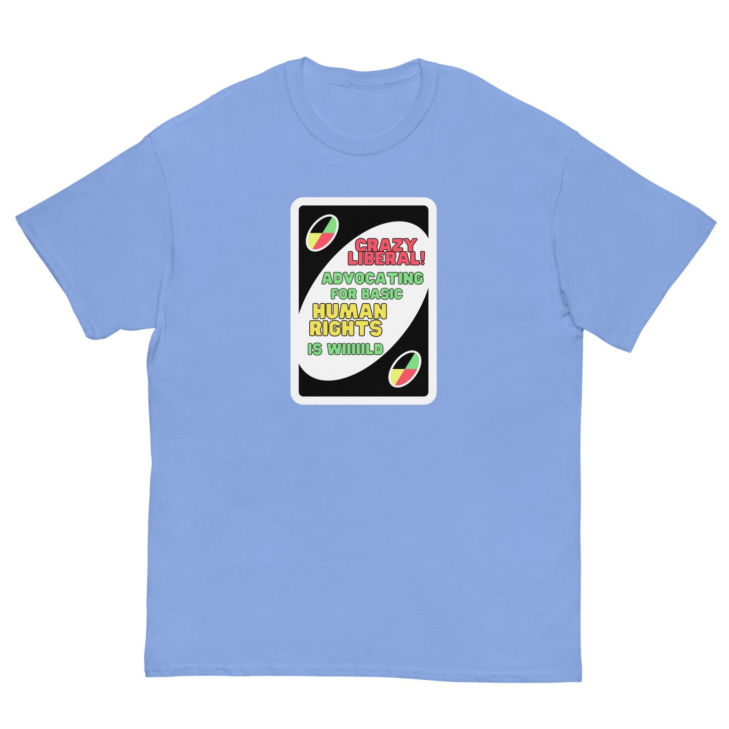 Crazy Liberal Tee