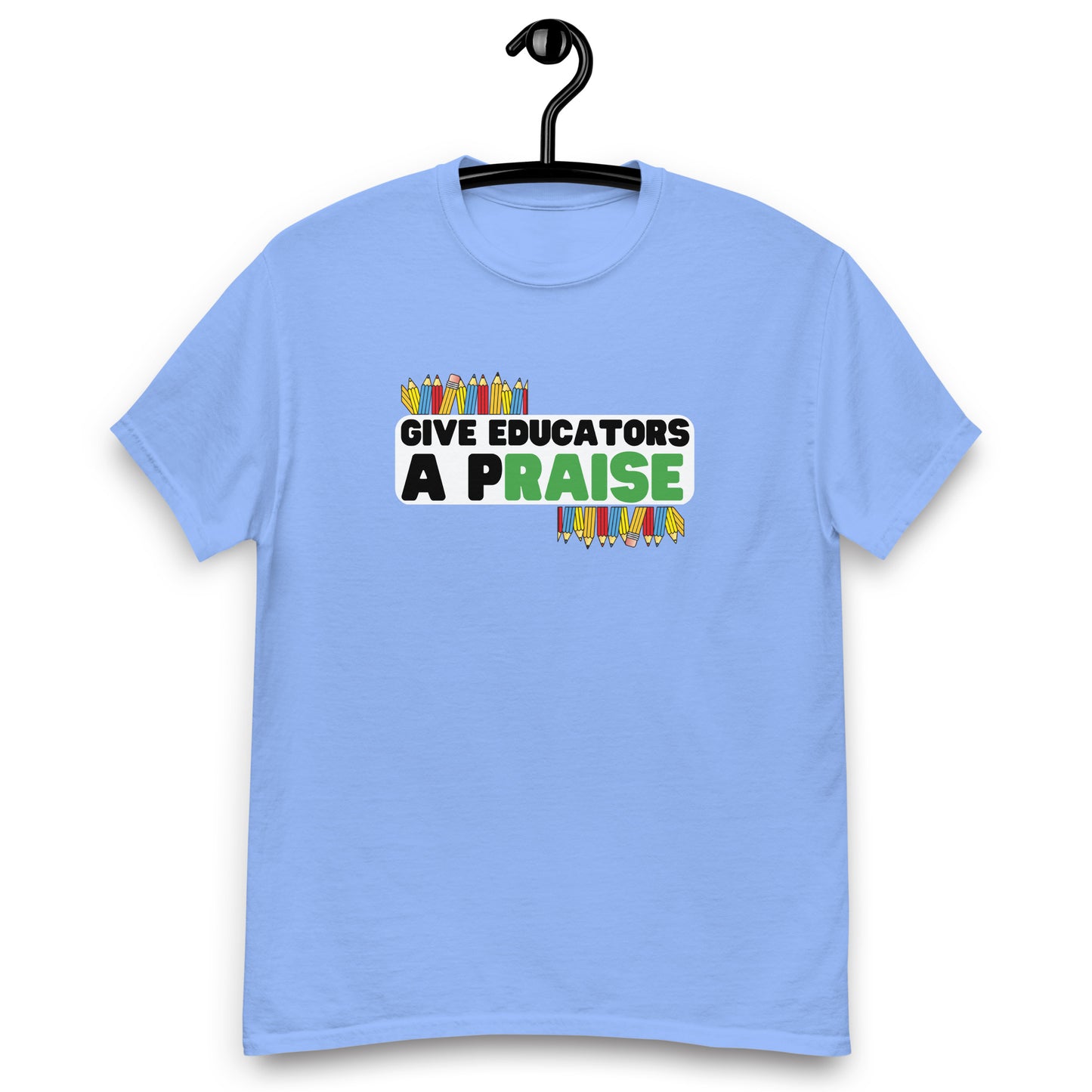 Give Educators A pRAISE Tee
