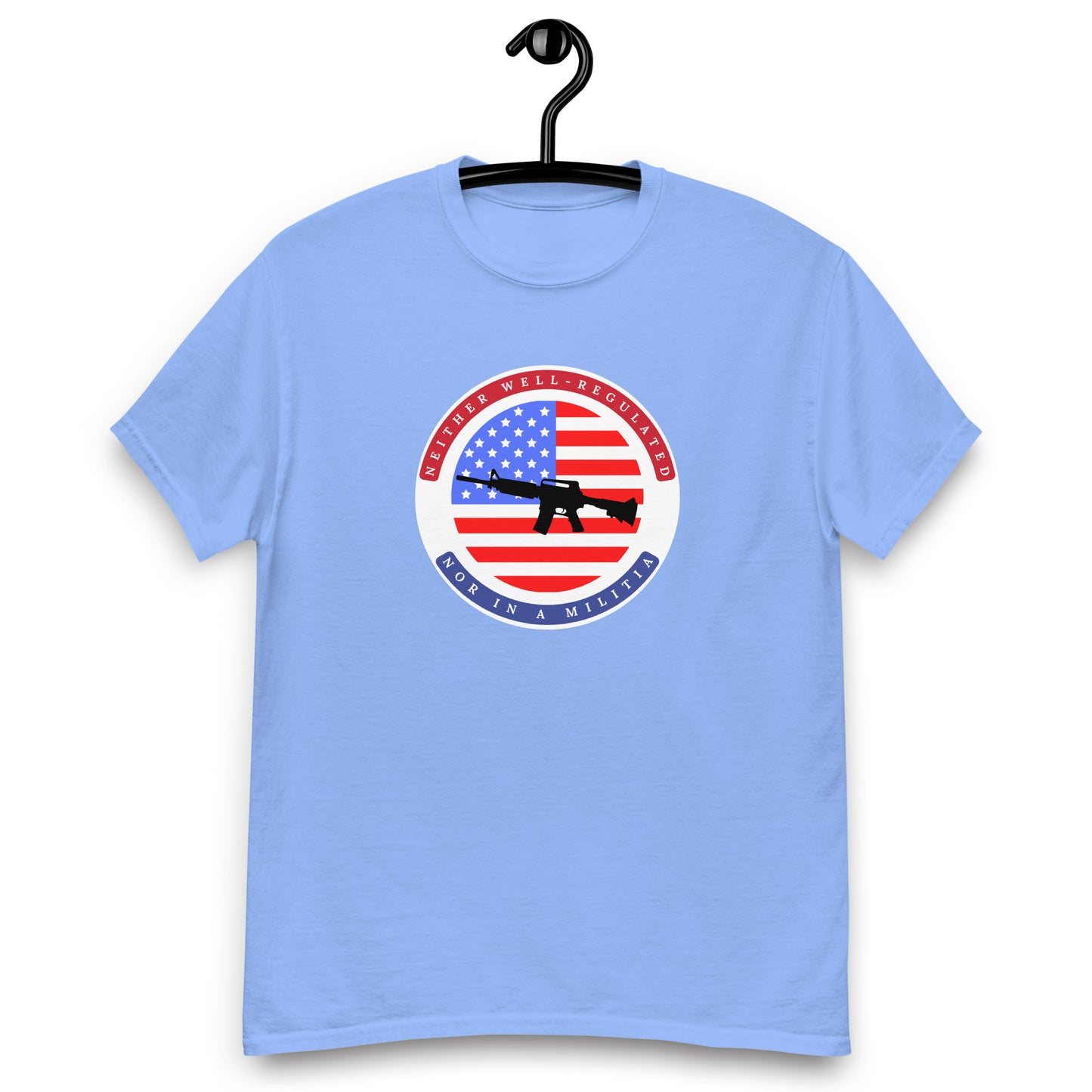Neither Well Regulated nor in a Militia Tee