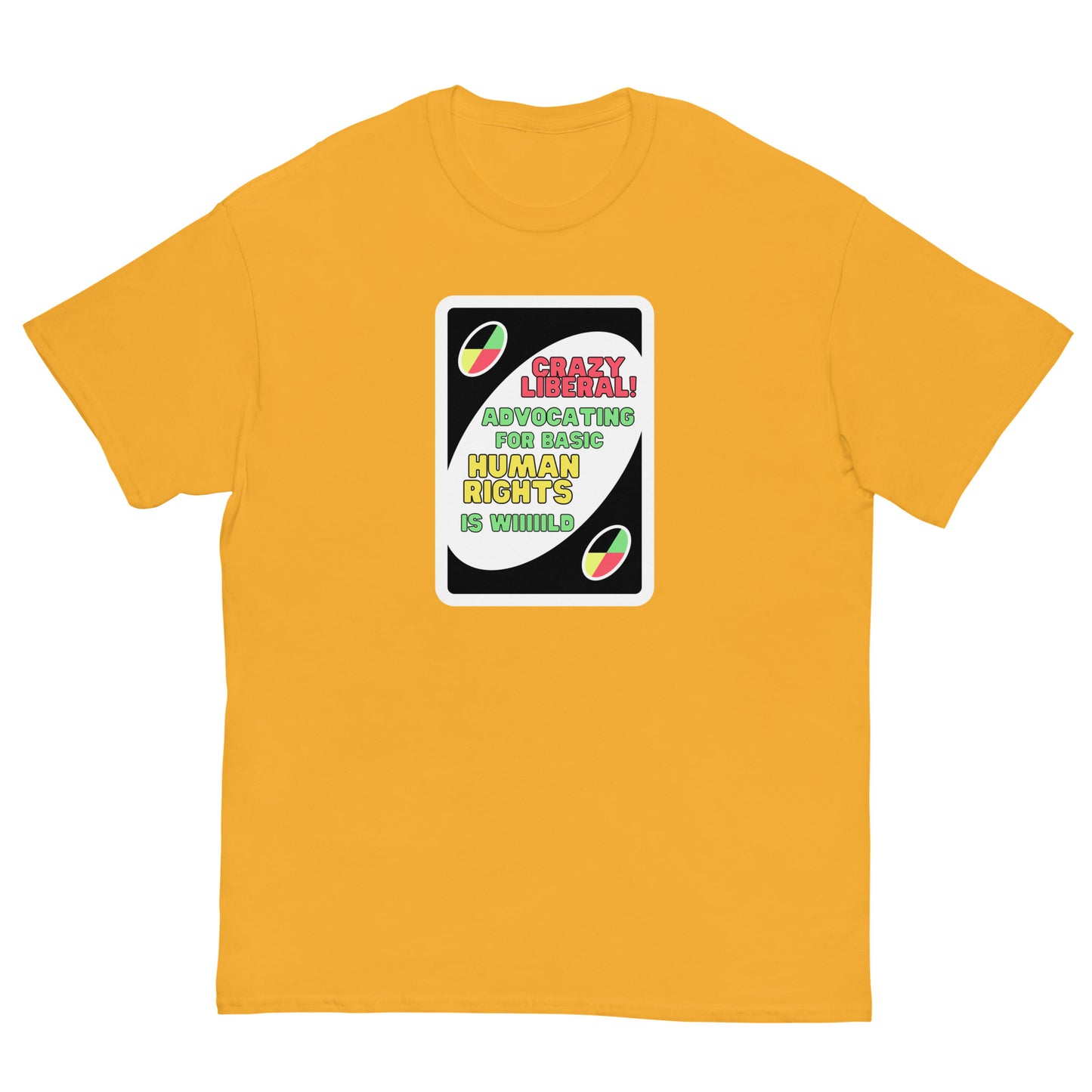 Crazy Liberal Tee