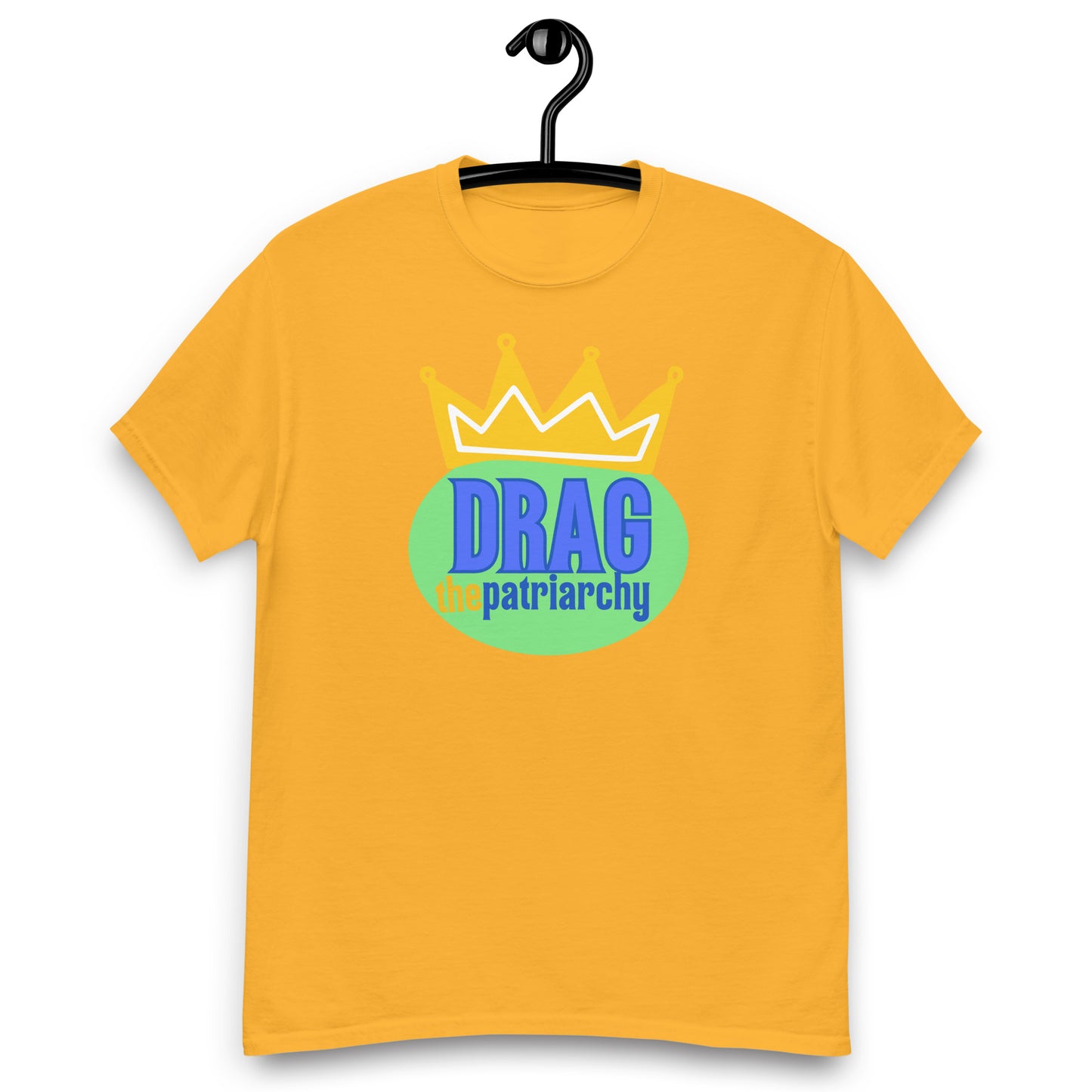 Drag the Patriarchy Tee