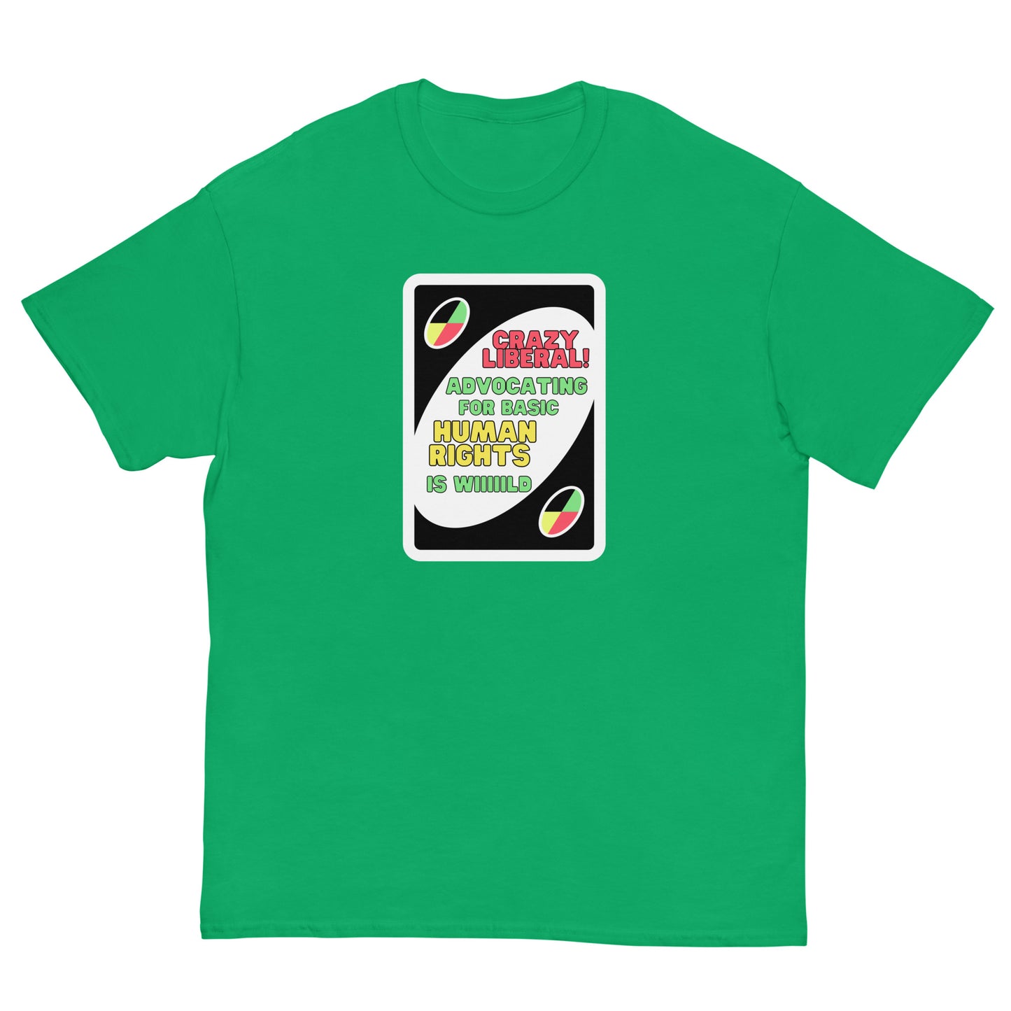 Crazy Liberal Tee