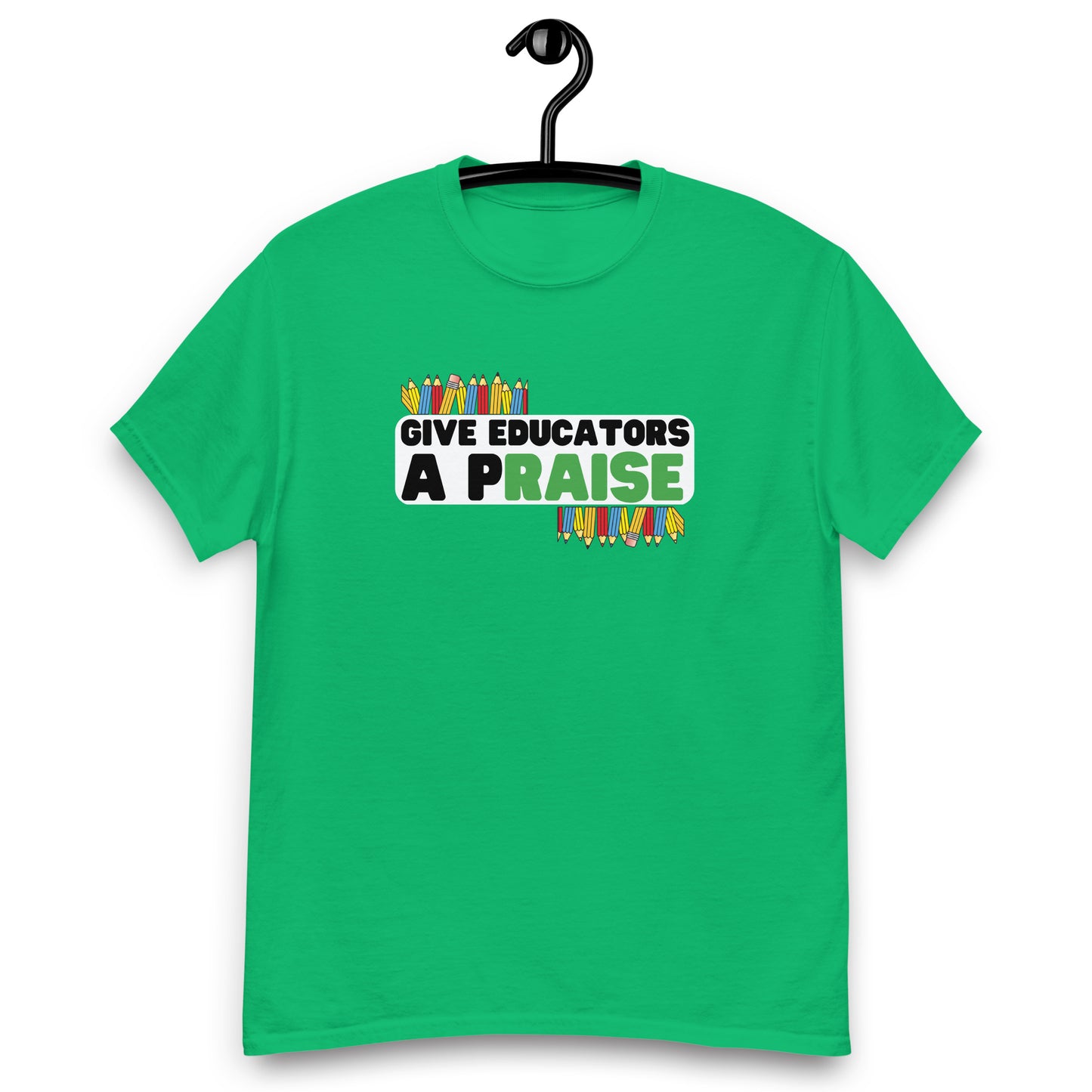 Give Educators A pRAISE Tee