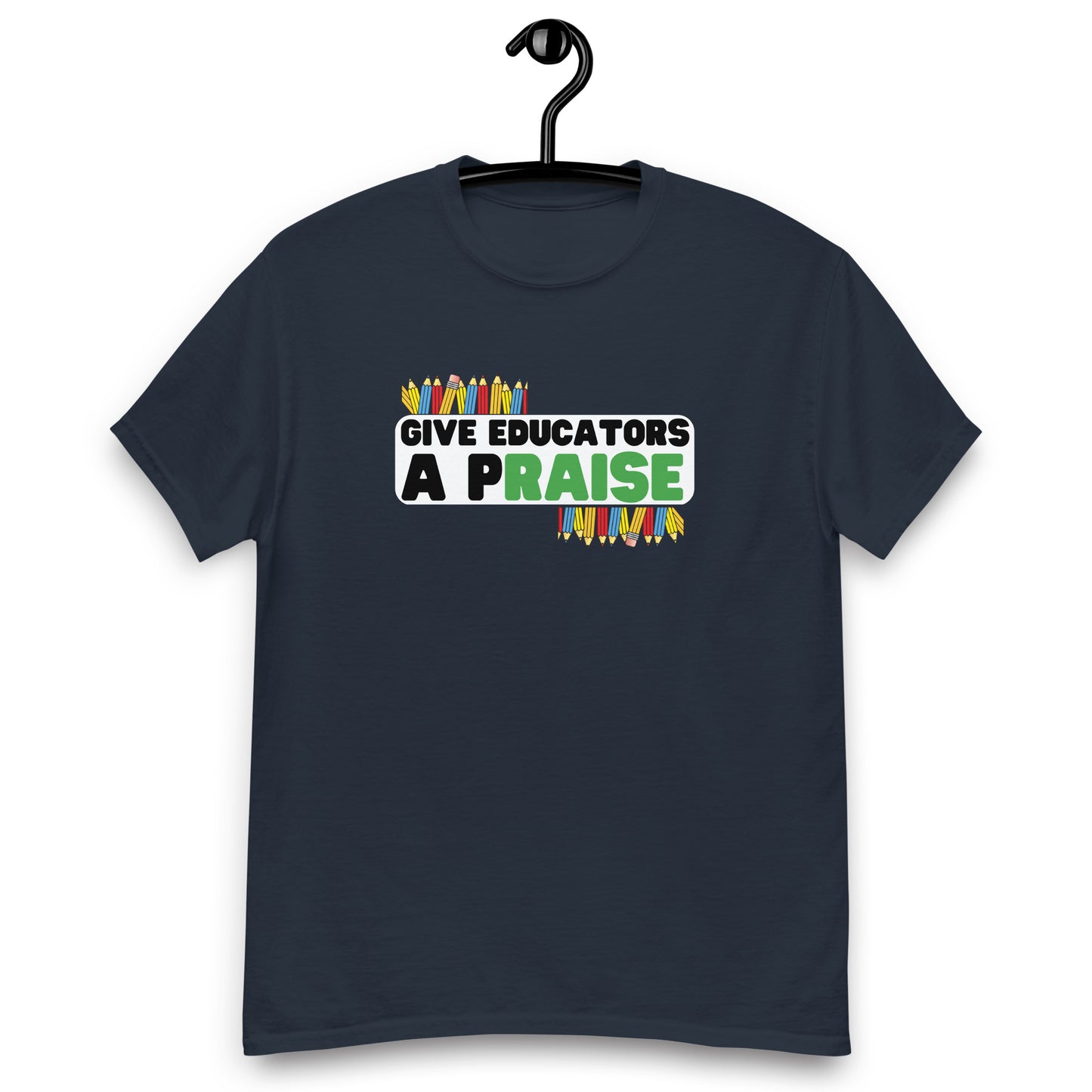 Give Educators A pRAISE Tee