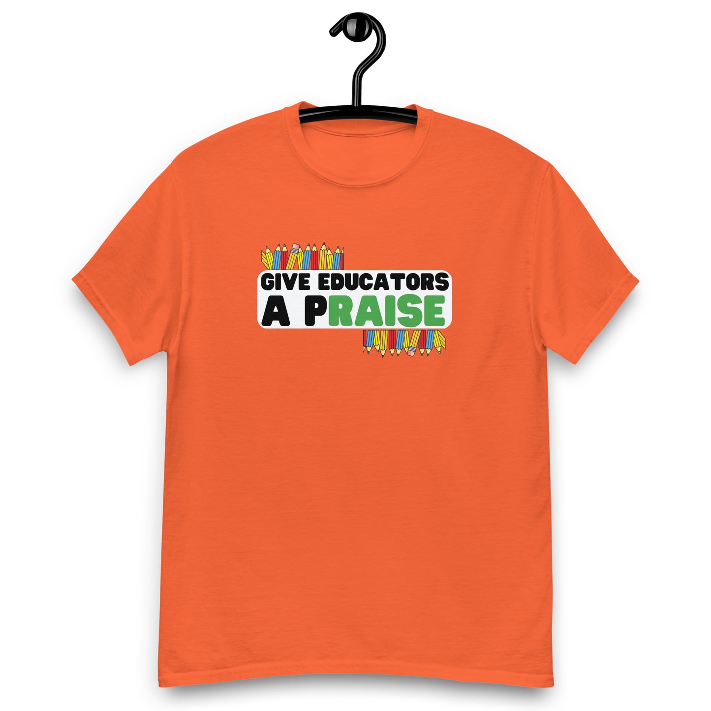 Give Educators A pRAISE Tee