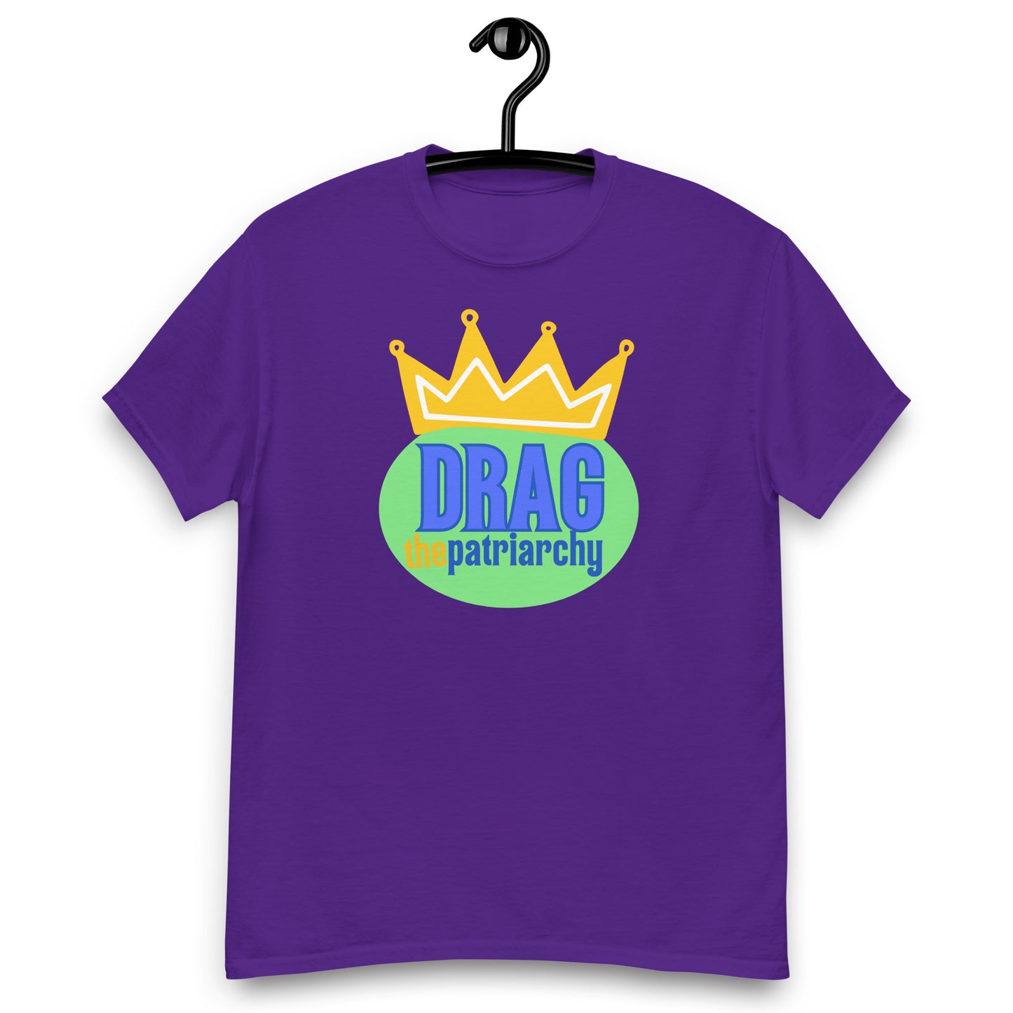Drag the Patriarchy Tee