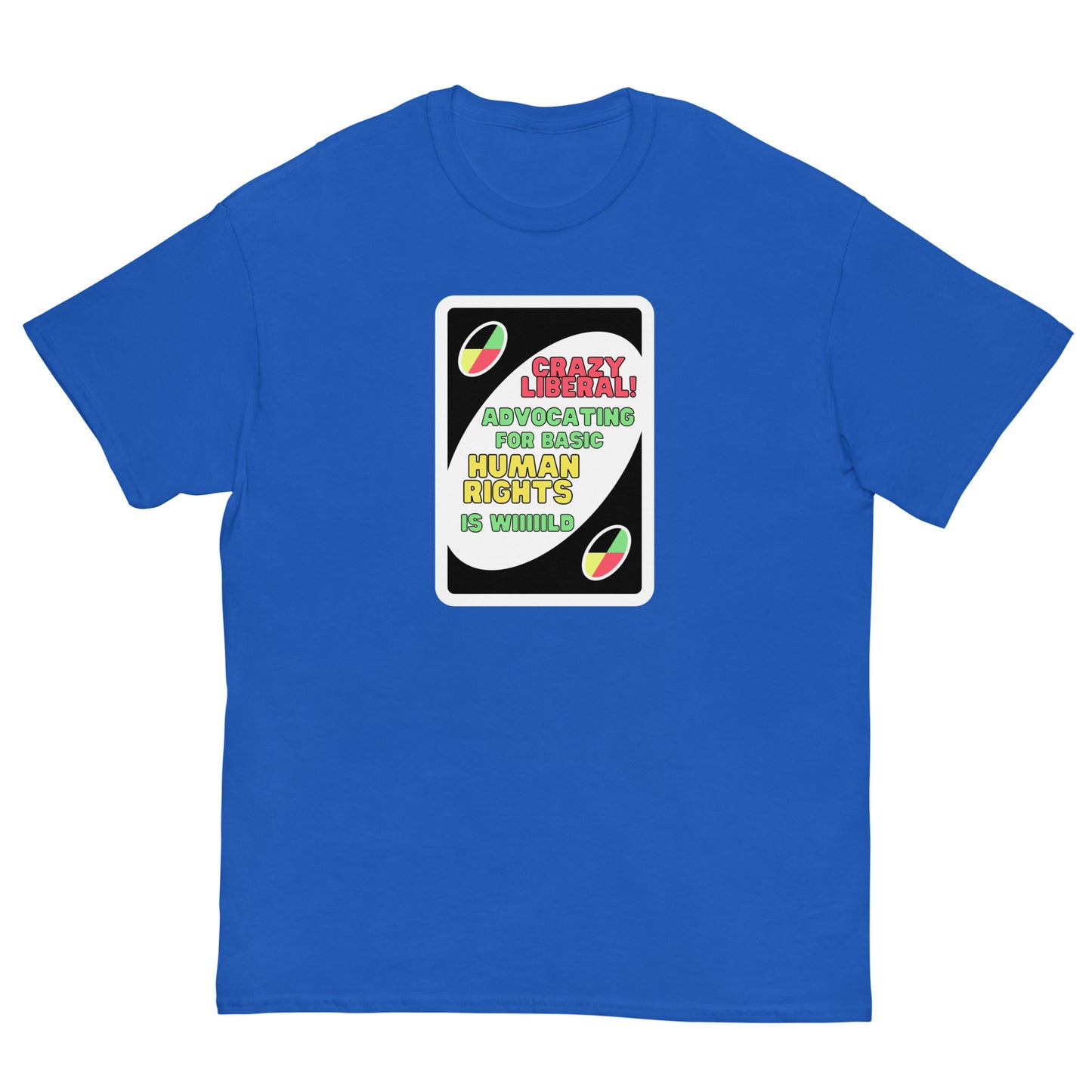 Crazy Liberal Tee