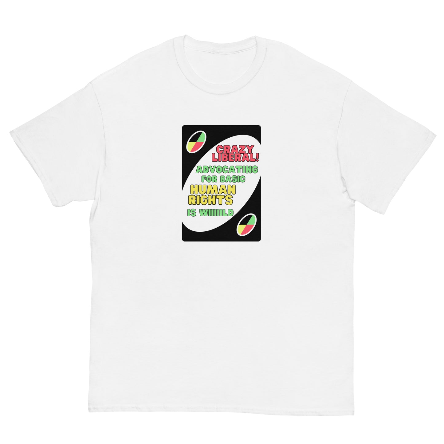Crazy Liberal Tee