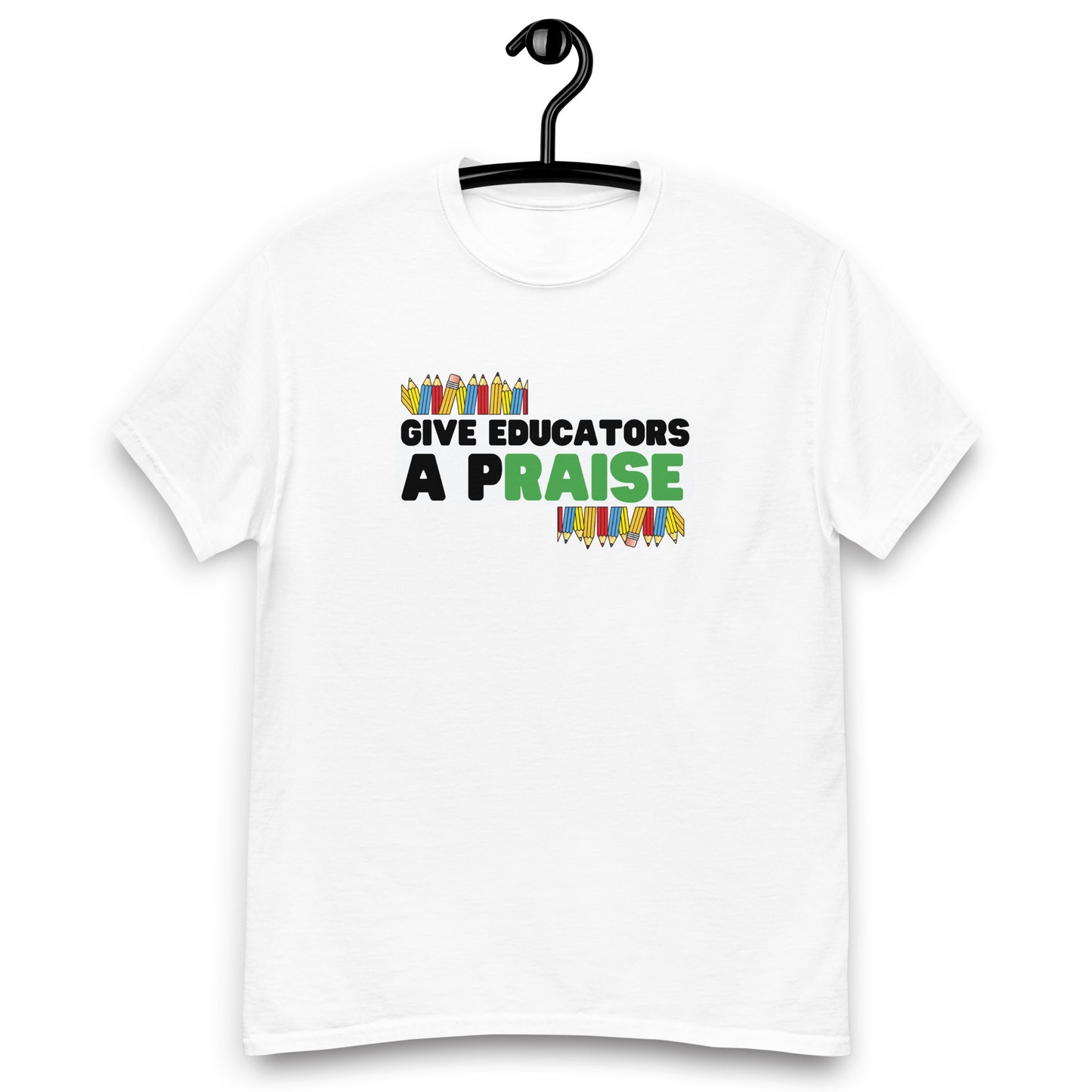 Give Educators A pRAISE Tee