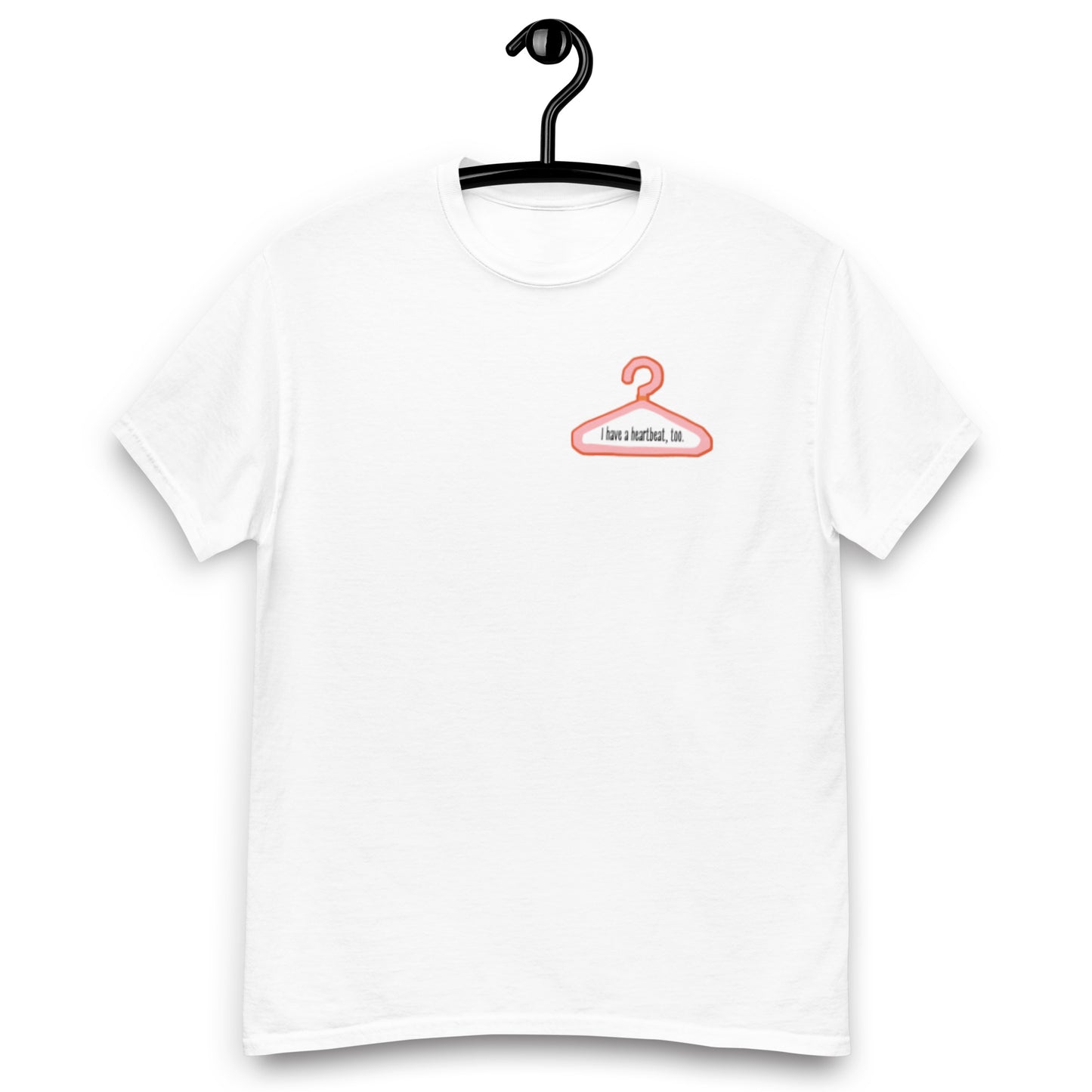I Have A Heartbeat, Too Tee