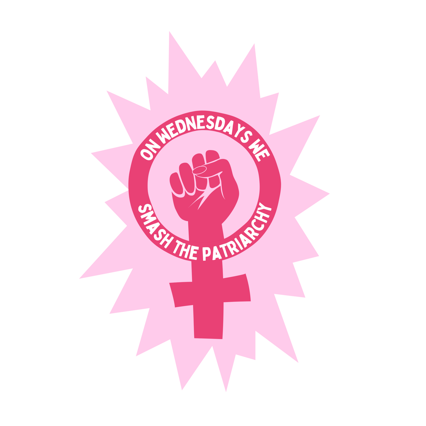 On Wednesdays We Smash the Patriarchy Sticker