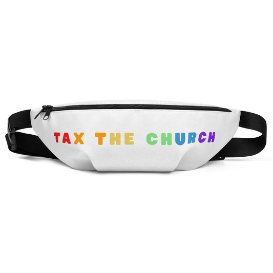 Tax the Church Fanny Pack