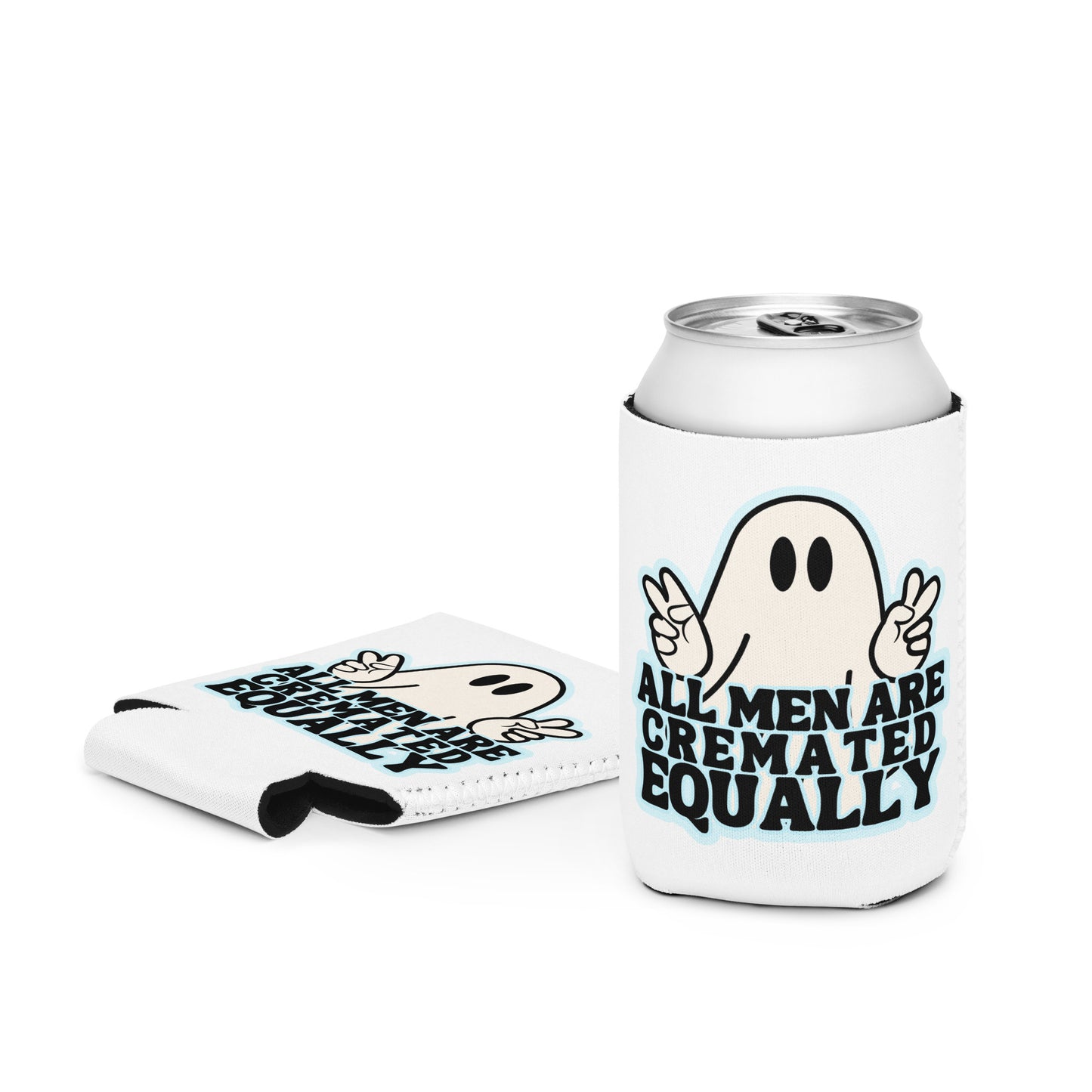 All Men Are Cremated Equally Coozie