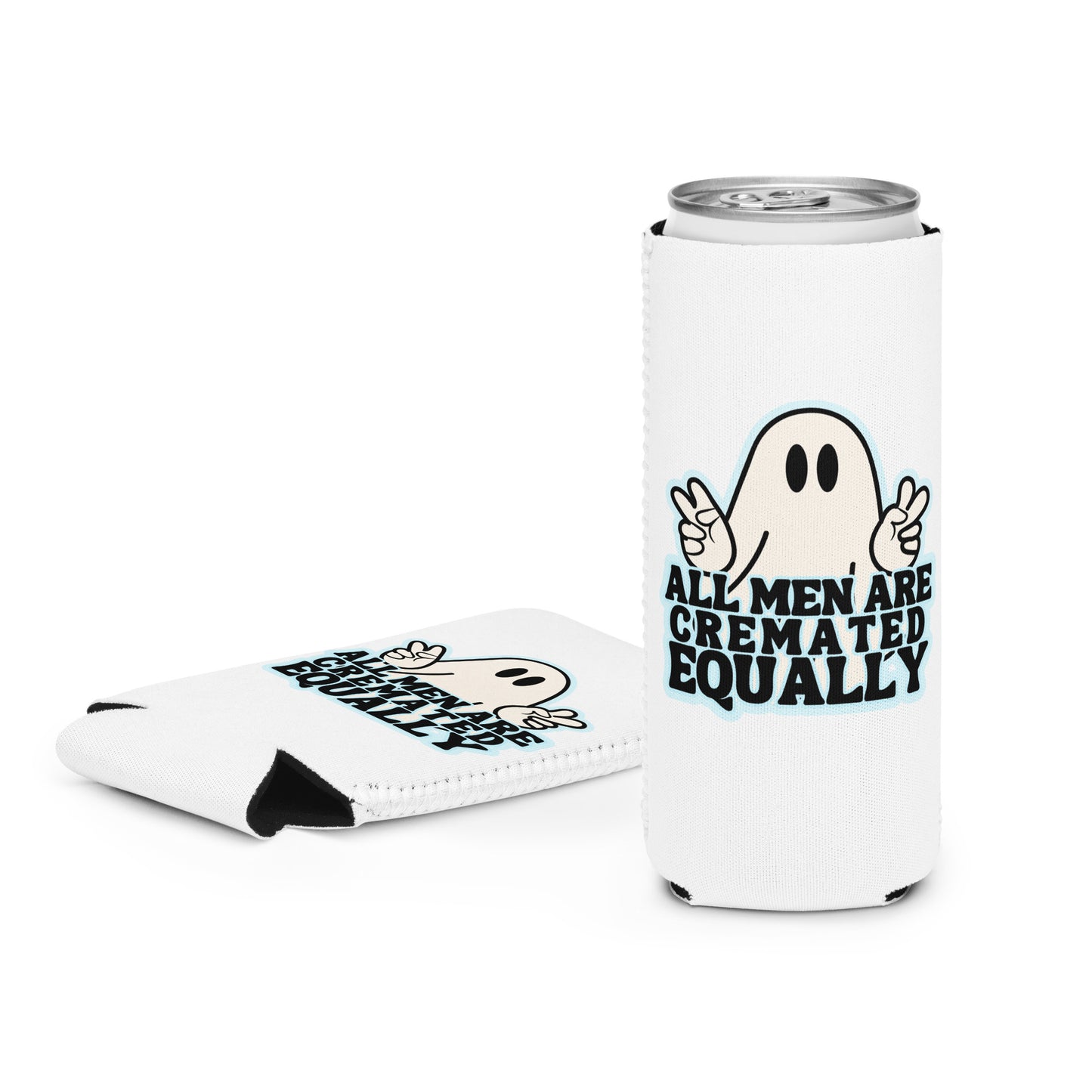 All Men Are Cremated Equally Coozie