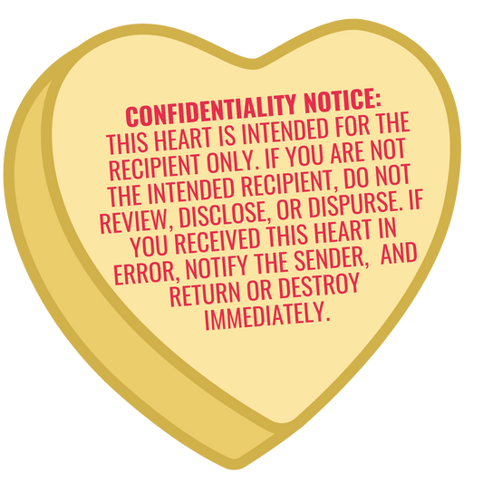 Legal Candy Heart Valentines Day Sticker: Confidentiality Notice