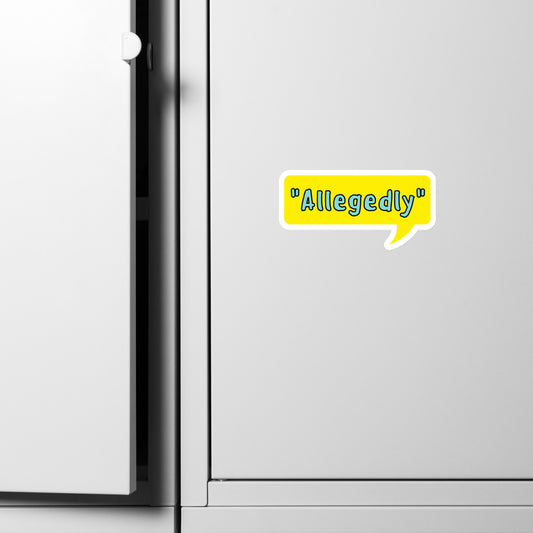 Allegedly Magnet
