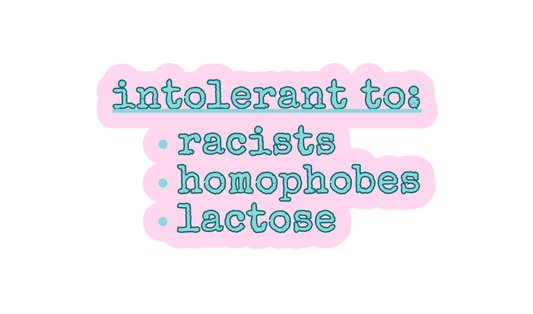 Intolerant Sticker