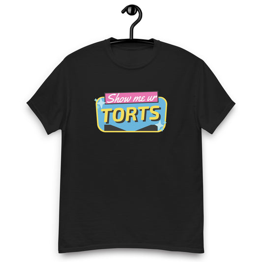 Show Me Your Torts Tee