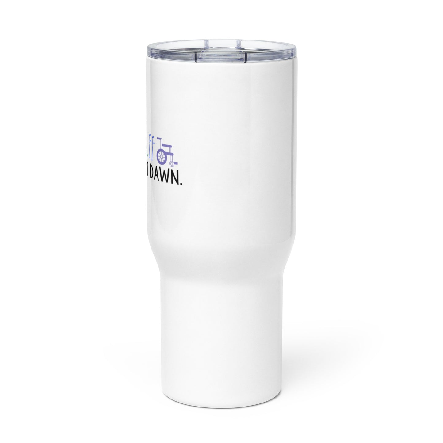 We Ride at Dawn Travel Handle Cup