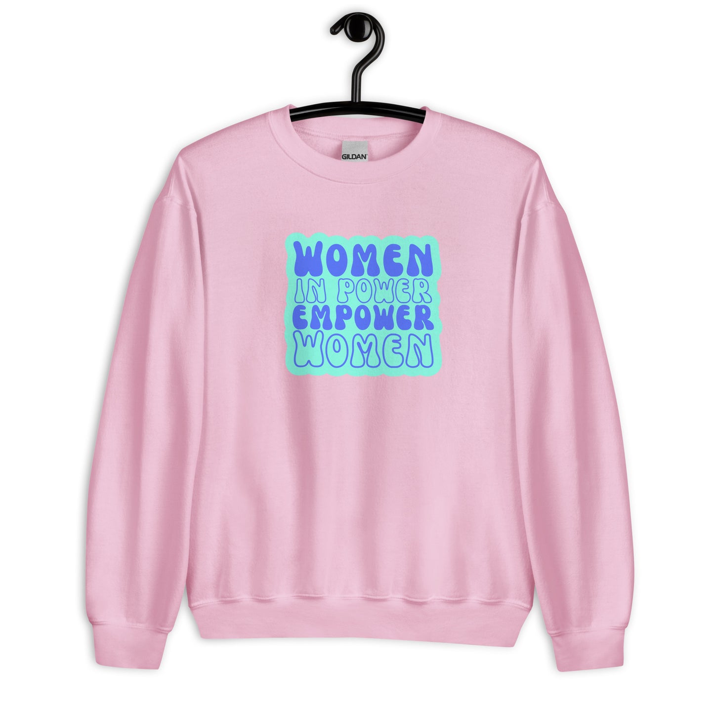 Women in Power Empower Women Sweatshirt