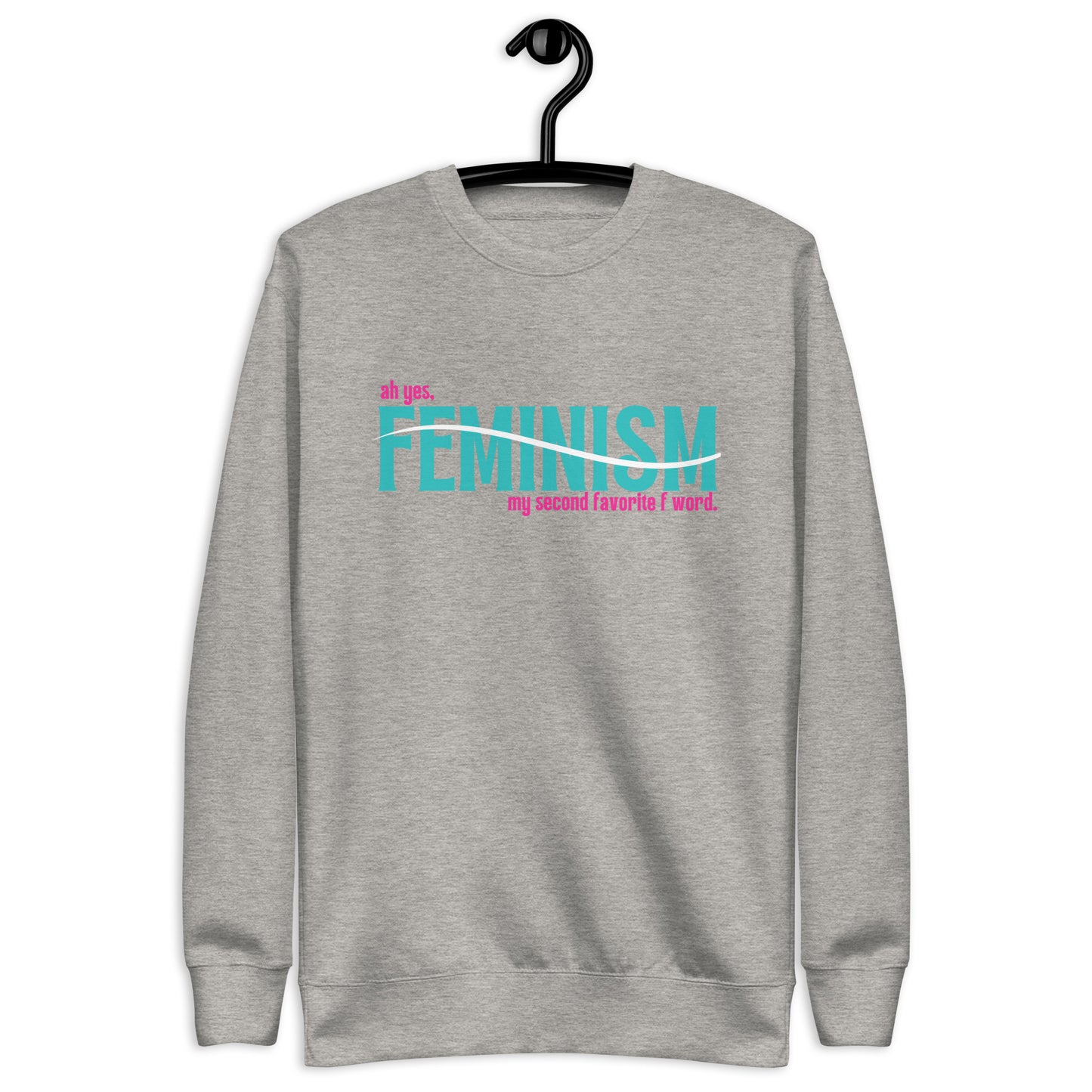 The F Word Sweatshirt