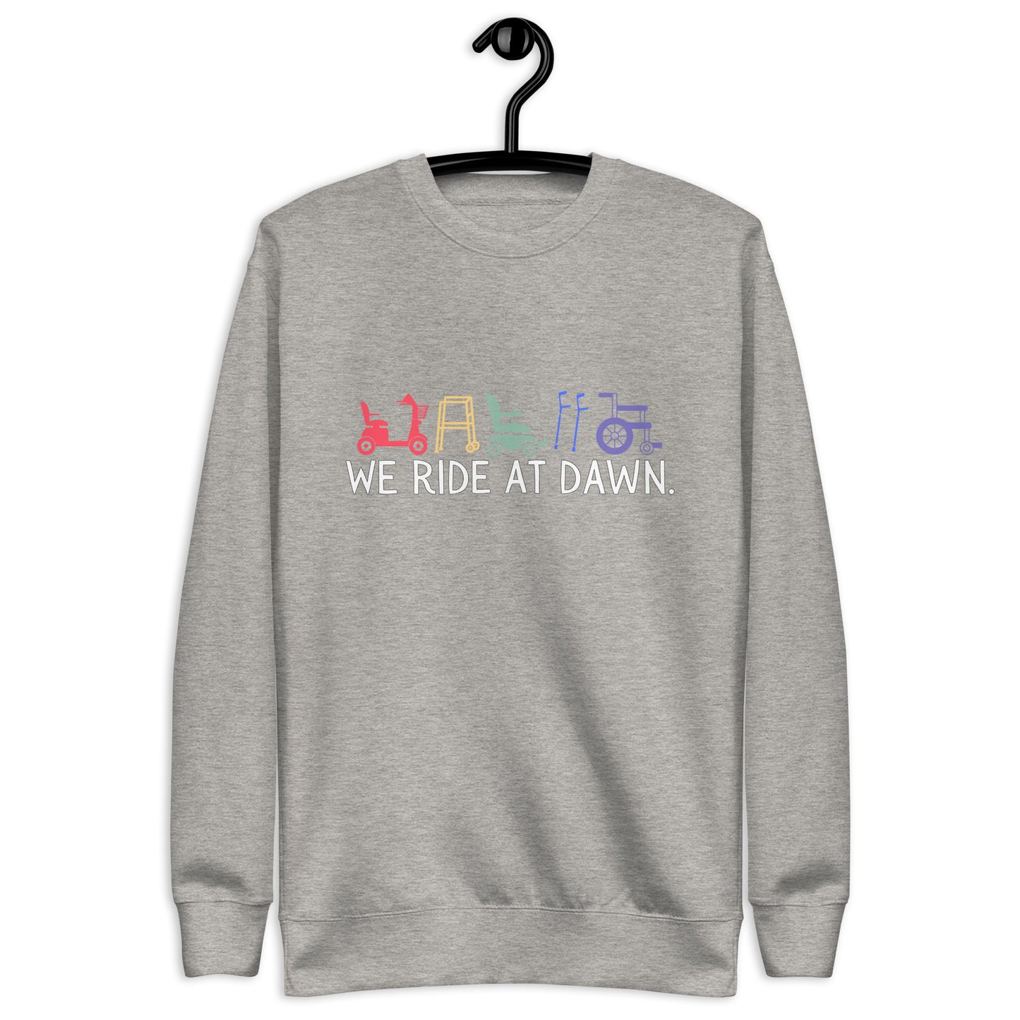 We Ride at Dawn Sweatshirt