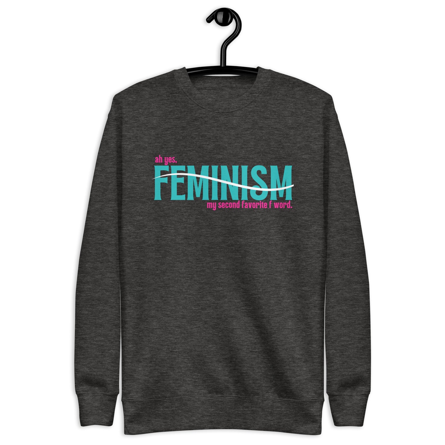 The F Word Sweatshirt