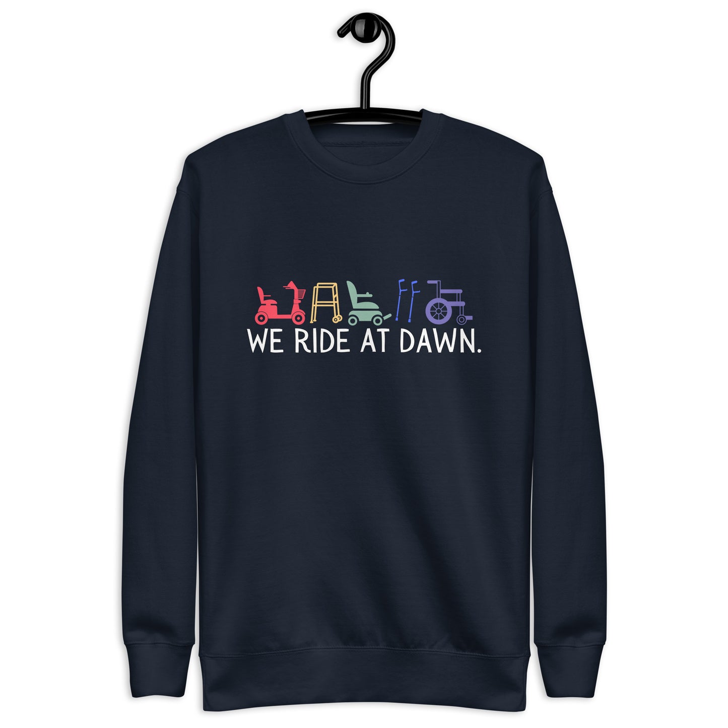 We Ride at Dawn Sweatshirt