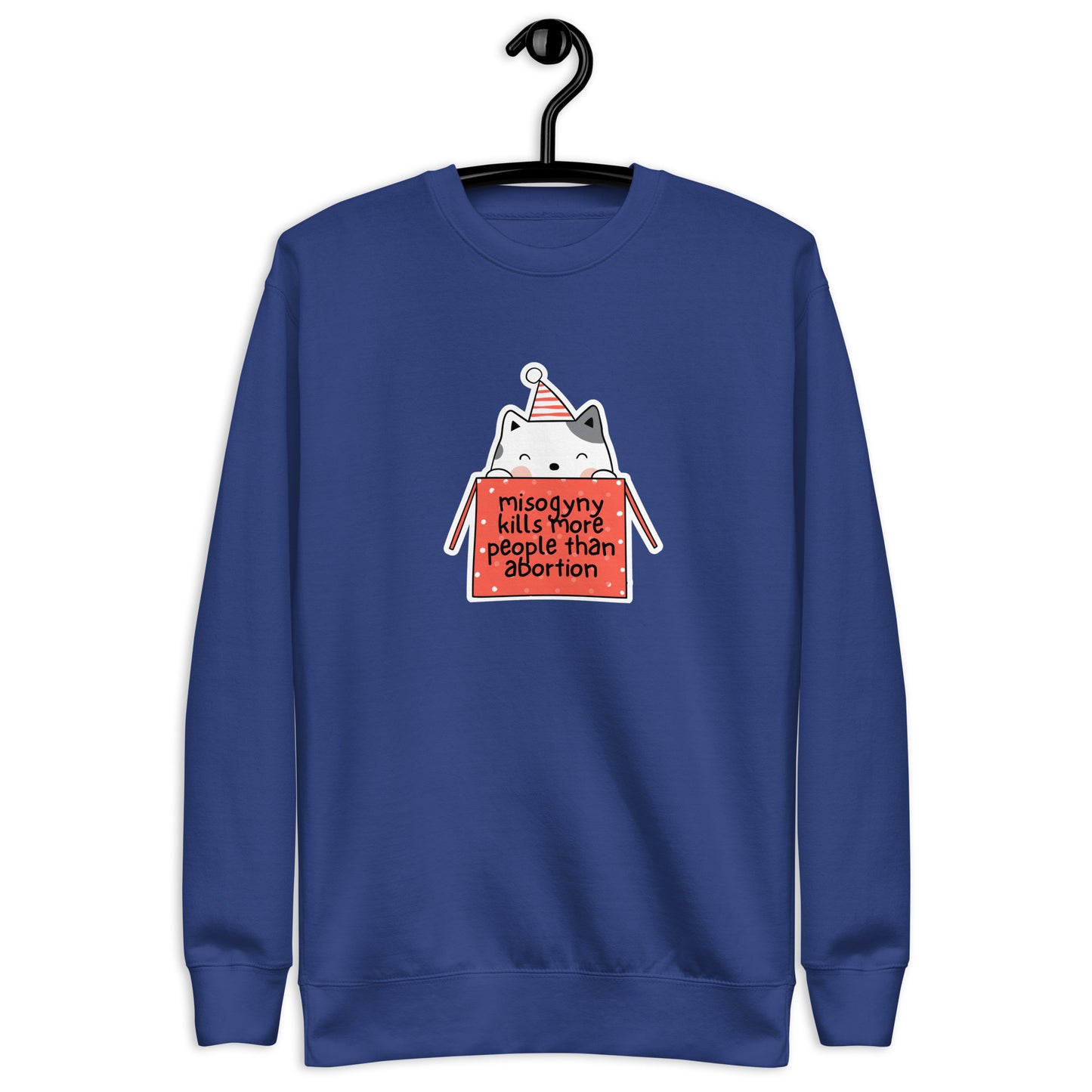 Misogyny Kills More People than Abortion Premium Holiday Sweatshirt