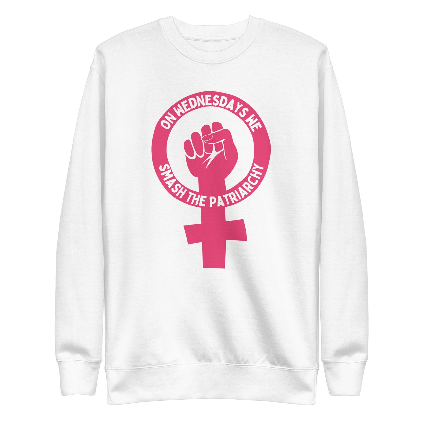 On Wednesdays We Smash the Patriarchy crewneck