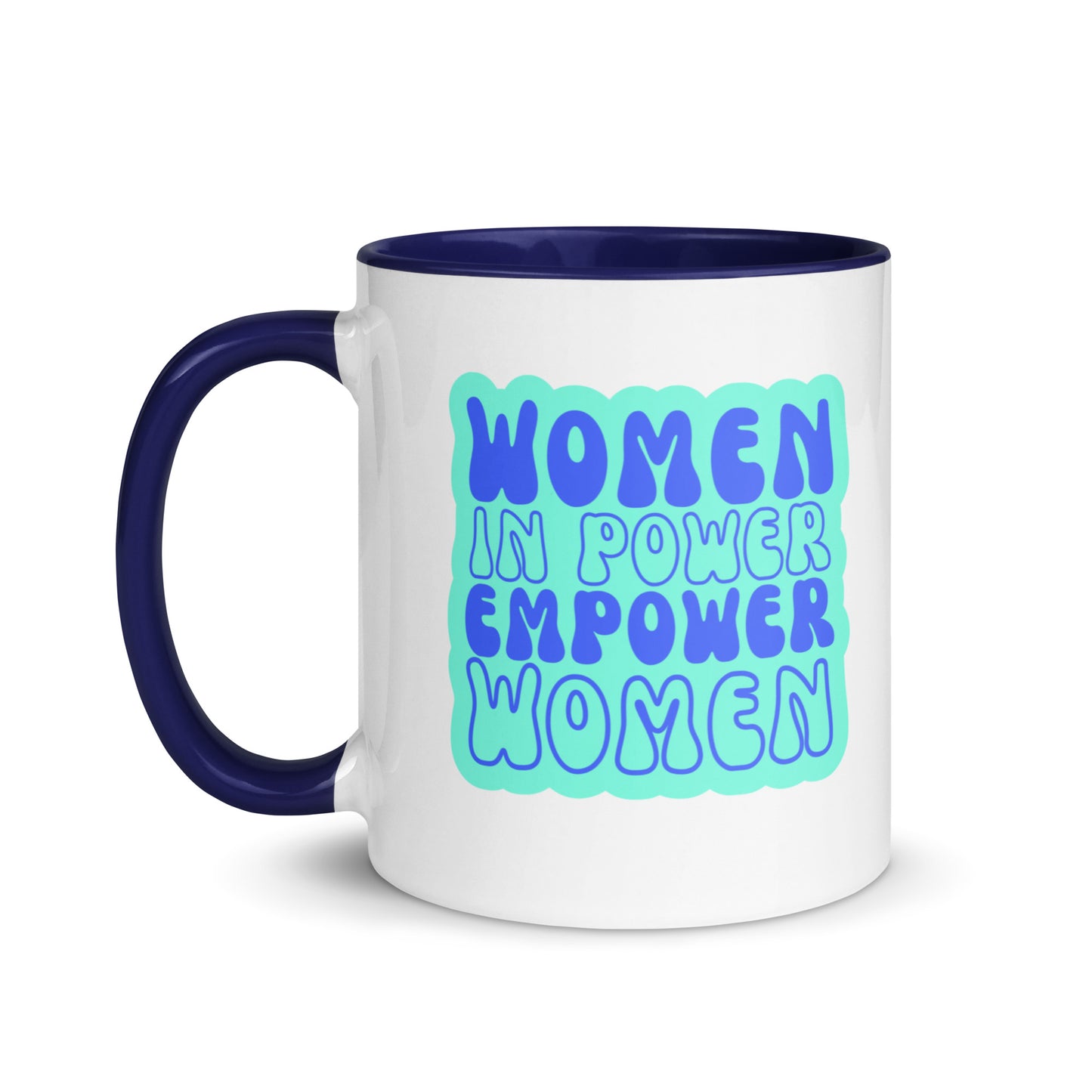 Women in Power Empower Women Mug