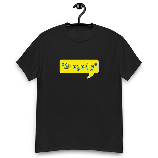Allegedly Tee